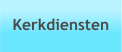 Kerkdiensten